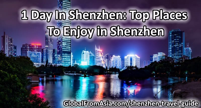 1 day trip to shenzhen